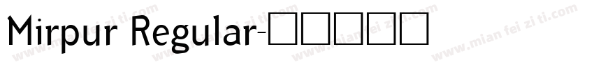 Mirpur Regular字体转换